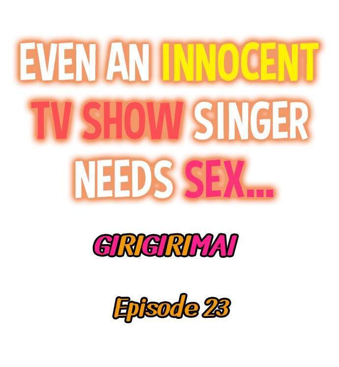 Read manga Even An Innocent TV Show Singer Needs Sex… - Chapter 23 - 1 - ManhwaXXL.com