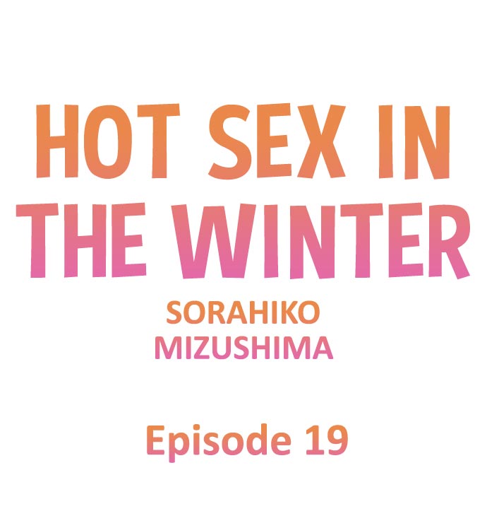 Read manga Hot Sex In The Winter - Chapter 19 - 10cc0ddb5f7a75278 - ManhwaXXL.com