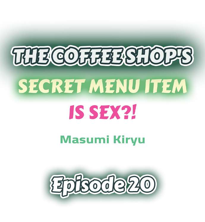 Read manga The Coffee Shop's Secret Menu Item Is Sex?! - Chapter 20 - 129a06174b164e771 - ManhwaXXL.com