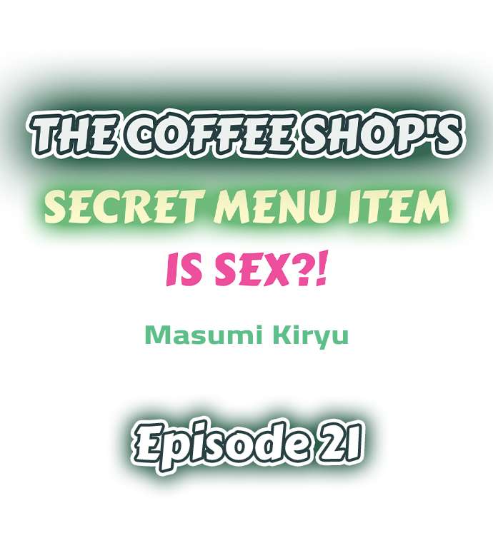 The image The Coffee Shop's Secret Menu Item Is Sex?! - Chapter 21 - 01f53c15090cba0e18 - ManhwaManga.io