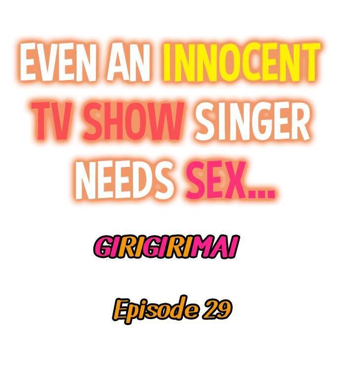 Watch image manhwa Even An Innocent TV Show Singer Needs Sex… - Chapter 29 - 01 - ManhwaXX.net