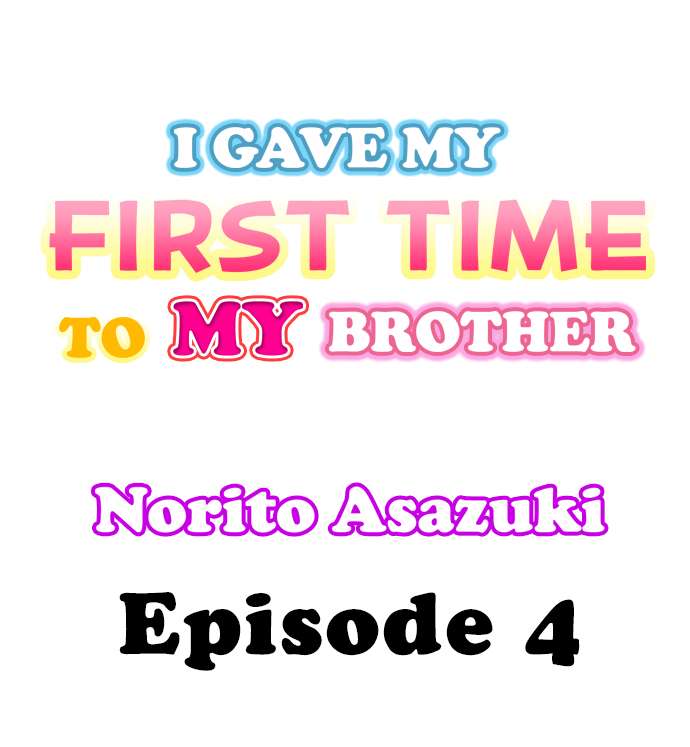 Read manga I Gave My First Time To My Brother - Chapter 04 - 0125131d53bda50a16 - ManhwaXXL.com
