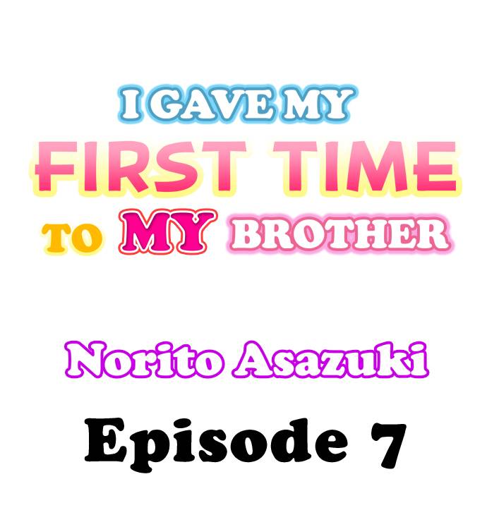Read manga I Gave My First Time To My Brother - Chapter 07 - 012f509a9bcaa73883 - ManhwaXXL.com