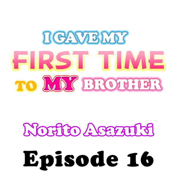 Read manga I Gave My First Time To My Brother - Chapter 16 - 01d0f139d038661e3c - ManhwaXXL.com