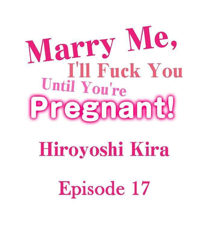 Watch image manhwa Marry Me, I Ll Fuck You Until You Re Pregnant! - Chapter 17 - 01235a2d0cd91188d1 - ManhwaXX.net