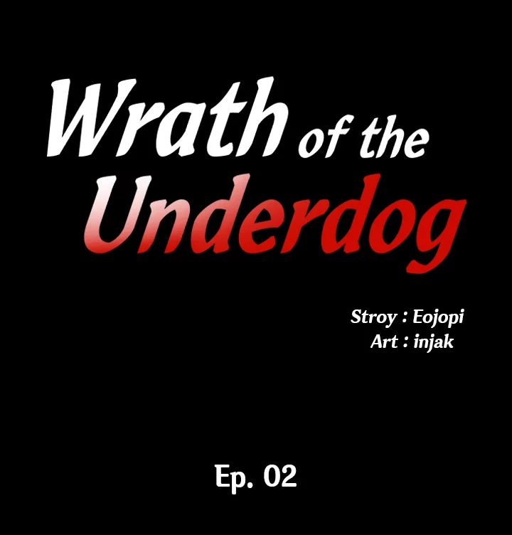 Watch image manhwa Wrath Of The Underdog - Chapter 02 - 02 - ManhwaXX.net