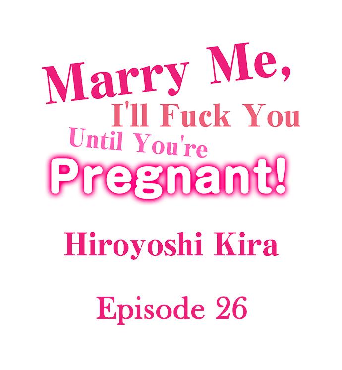 Watch image manhwa Marry Me, I Ll Fuck You Until You Re Pregnant! - Chapter 26 - 01868256e20ccd456d - ManhwaXX.net