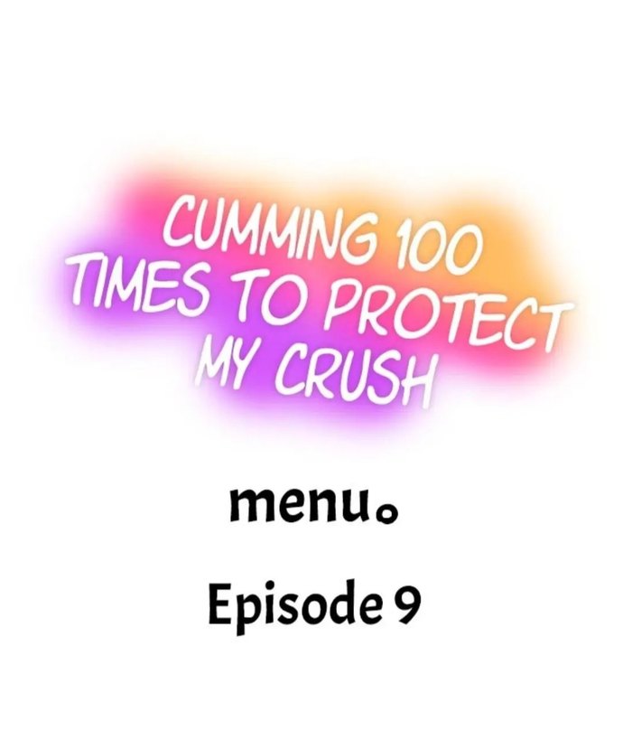 Read manga Cumming 100 Times To Protect My Crush - Chapter 09 - 016d1359e811c8db3a - ManhwaXXL.com