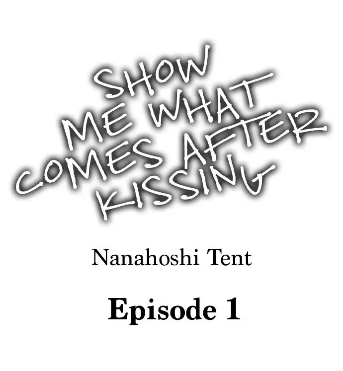 Read manga Show Me What Comes After Kissing - Chapter 01 - 01 - ManhwaXXL.com