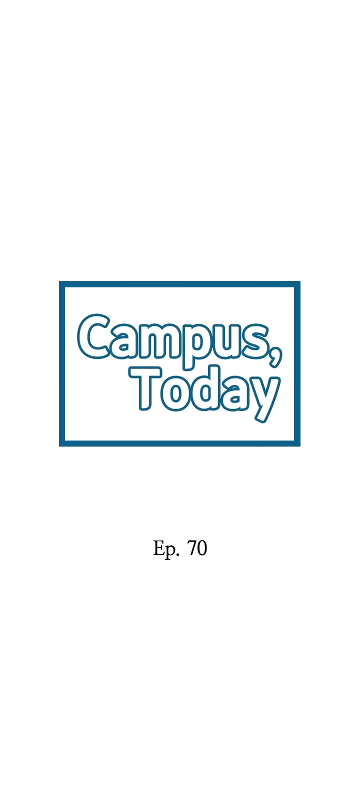 The image Campus Today - Chapter 70 - 047f2b063933db28e3 - ManhwaManga.io