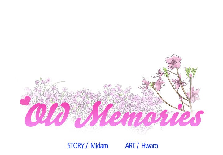 The image Old Memories - Chapter 12 - 001e0b658f7faee50d4 - ManhwaManga.io