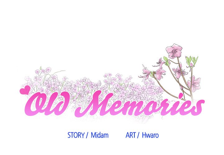 Watch image manhwa Old Memories - Chapter 21 - 0015f0f7039e474c4d3 - ManhwaXX.net