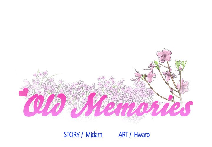 Watch image manhwa Old Memories - Chapter 37 - 001e62a489f73c583a0 - ManhwaXX.net