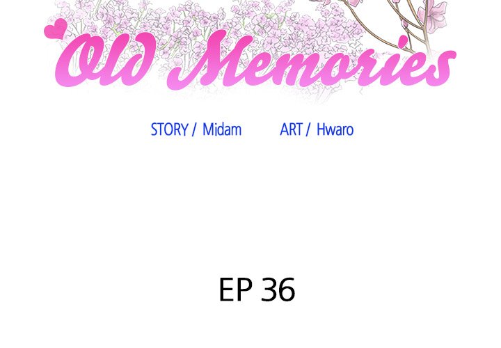 Read manga Old Memories - Chapter 36 - 002731e2be6b2534fd3 - ManhwaXXL.com