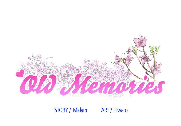 Watch image manhwa Old Memories - Chapter 38 - 001 - ManhwaXX.net