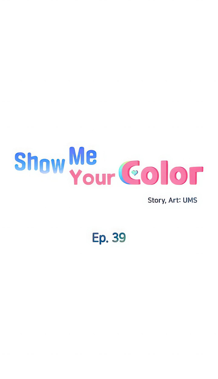 The image Show Me Your Color - Chapter 39 - 06b89521066f4f6385 - ManhwaManga.io