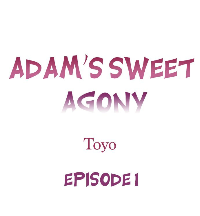 Watch image manhwa Adam’s Sweet Agony - Chapter 01 - 018ed1f18333b2d618 - ManhwaXX.net