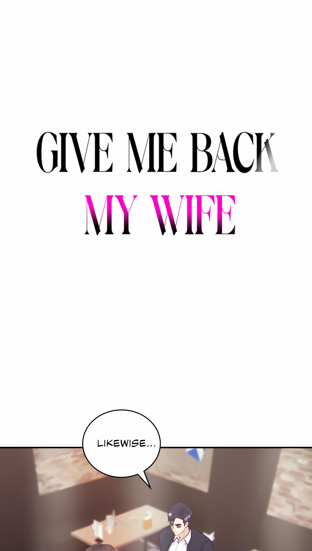 Watch image manhwa Give Me Back My Wife - Chapter 14 - 0504148c168cbaa034 - ManhwaXX.net