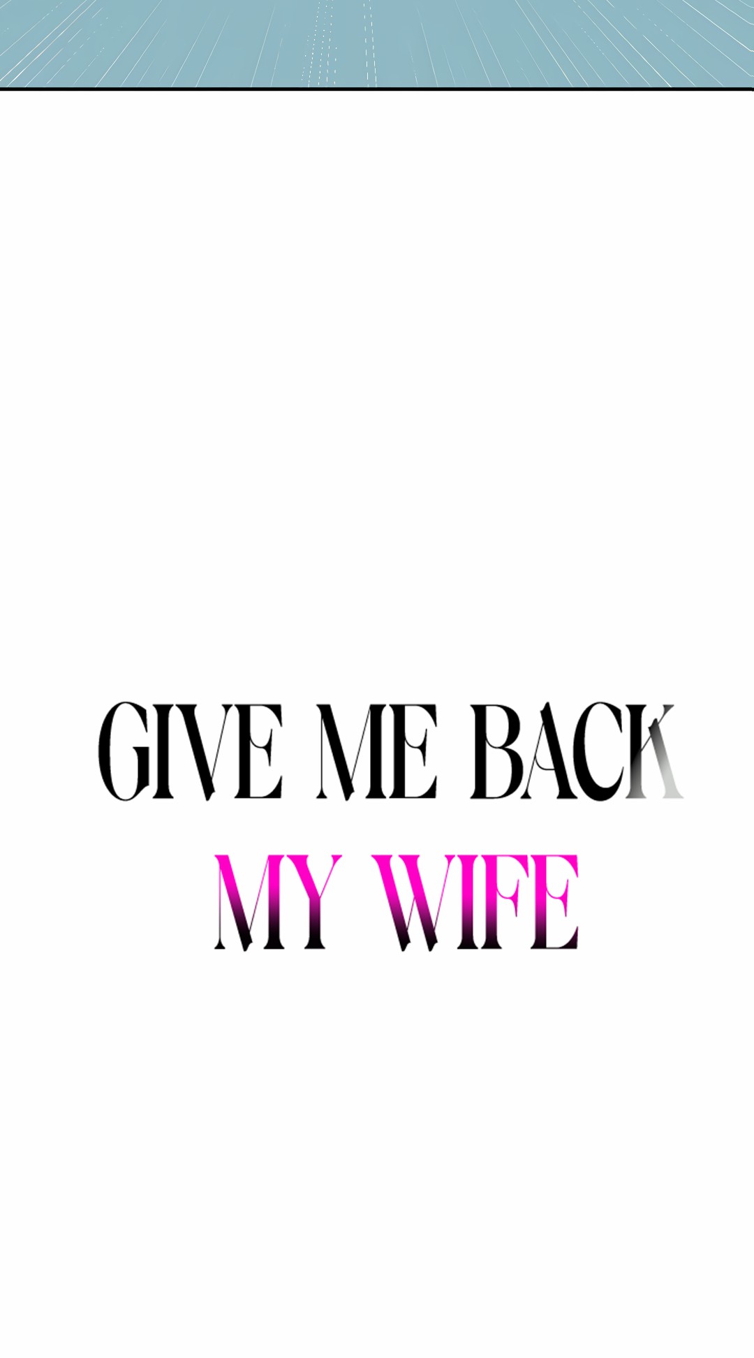 Watch image manhwa Give Me Back My Wife - Chapter 15 - 05bbbae073f92ad6a3 - ManhwaXX.net