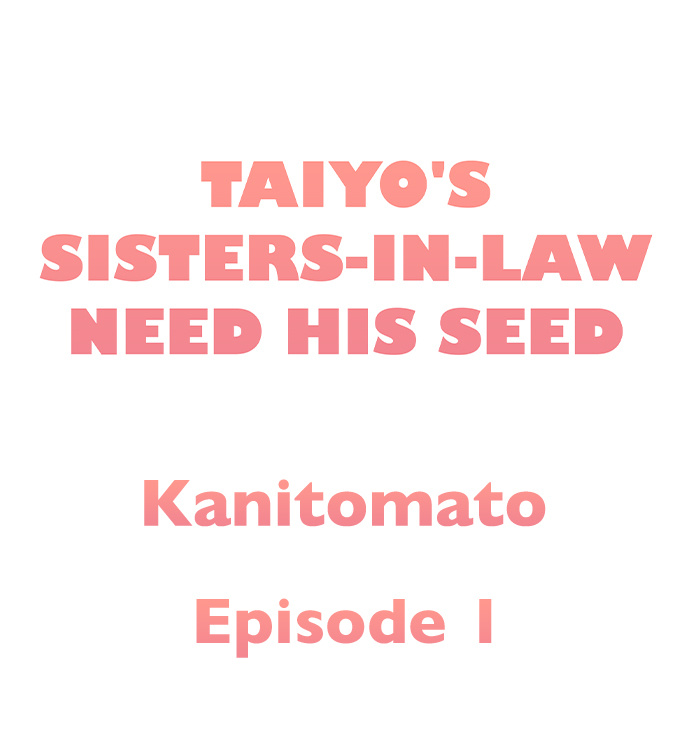 Read manga Taiyo’s Sisters-In-Law Need His Seed - Chapter 01 - 01f9daae2b32f37099 - ManhwaXXL.com