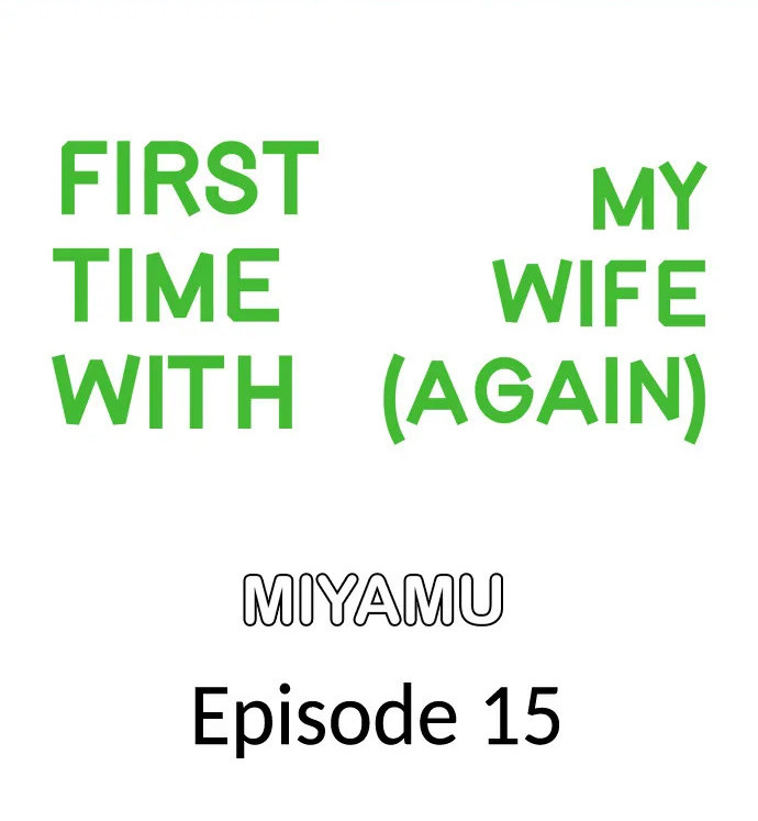 Read manga First Time With My Wife (Again) - Chapter 15 - 016b6d50a76d8b7211 - ManhwaXXL.com