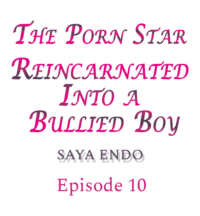 The image The Porn Star Reincarnated Into A Bullied Boy - Chapter 10 - 019420ca7a3155ca2b - ManhwaManga.io