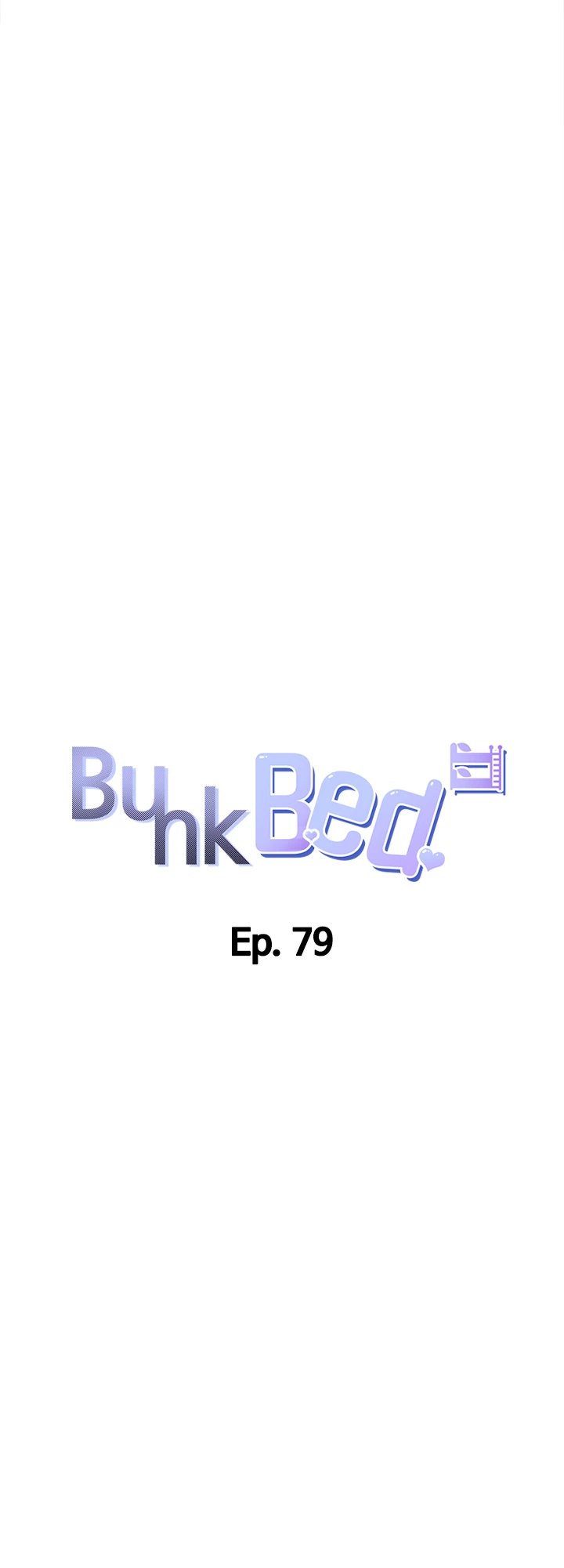 Watch image manhwa Bunking Bed - Chapter 79 - 05cb344c77d345b1a7 - ManhwaXX.net